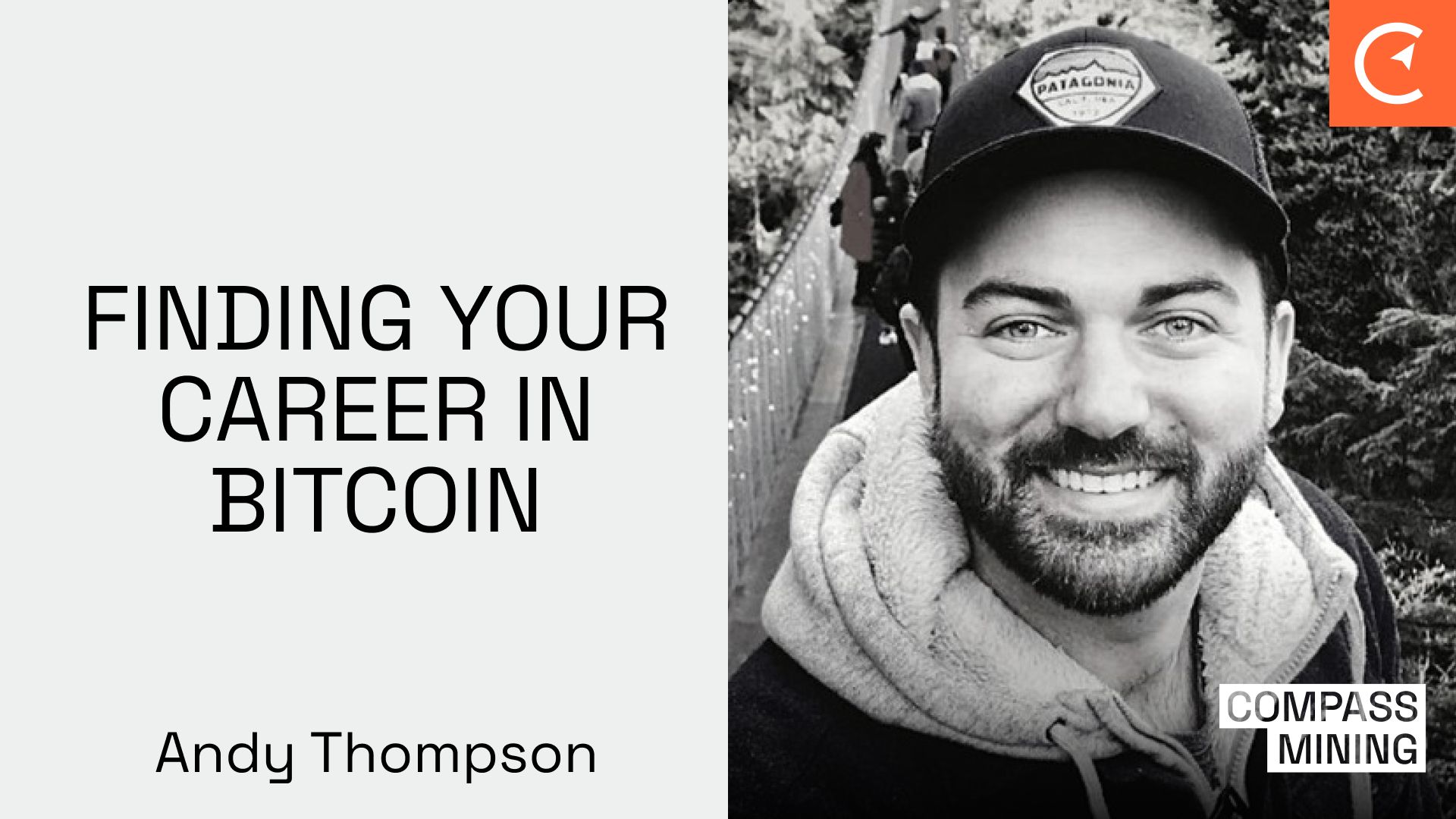 Finding Your Career In Bitcoin With Andy Thompson From The Bitcoin Talent Company