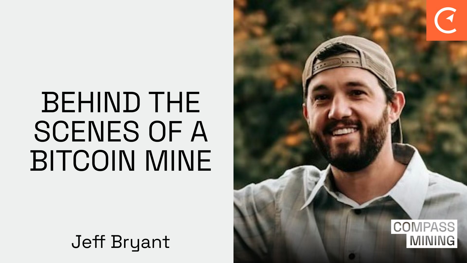 Behind The Scenes Of A Bitcoin Mine With Jeff Bryant