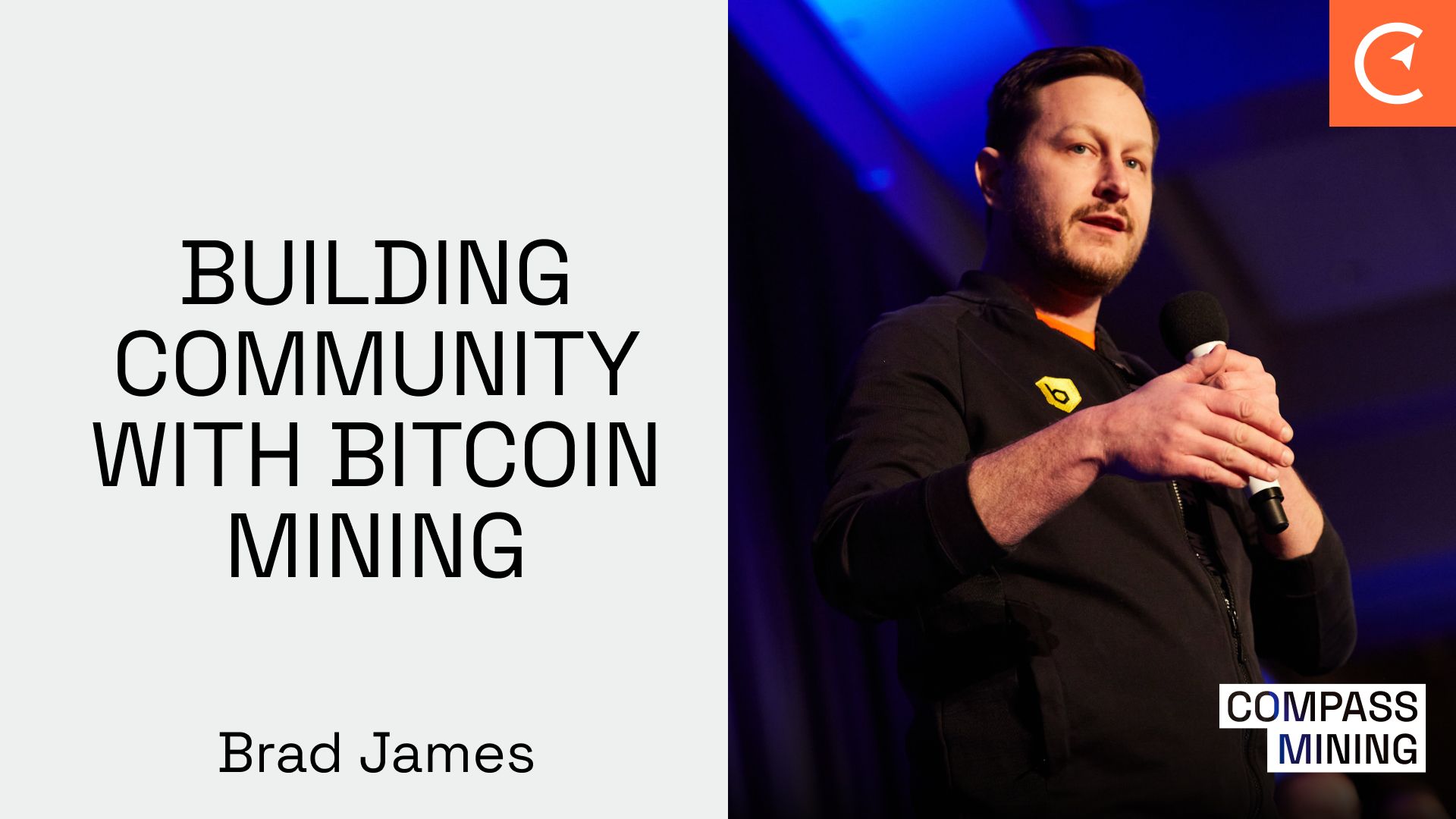 Building Community With Bitcoin Mining Featuring Brad James