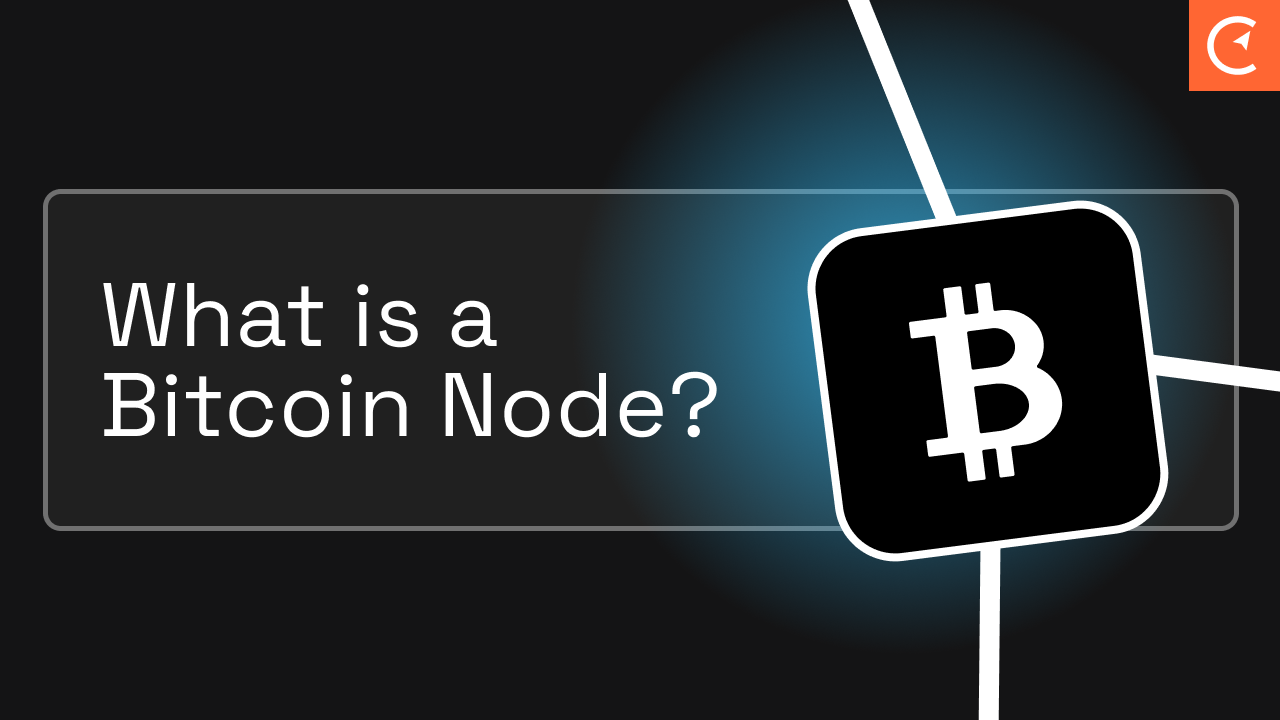 What is a Bitcoin Node?