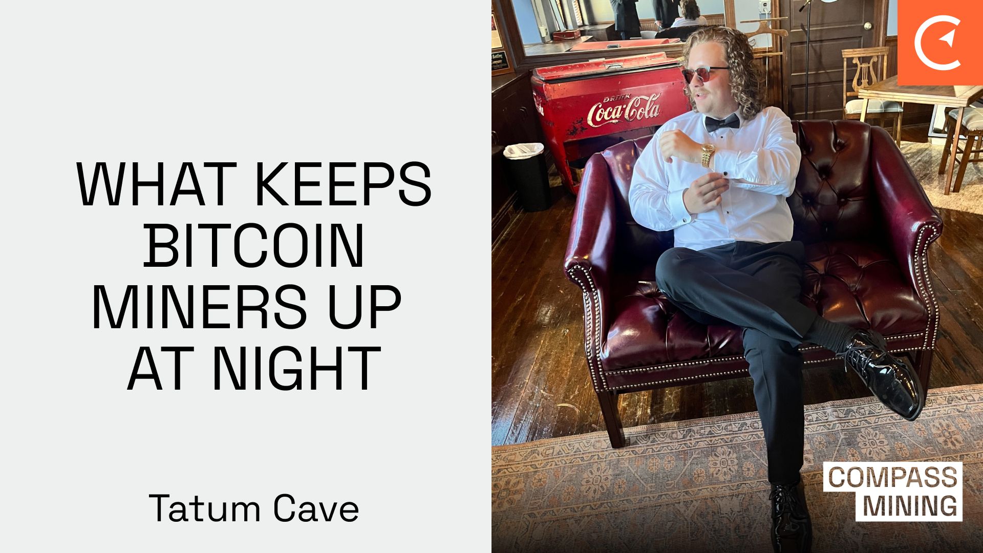 What Keeps Bitcoin Miners Up At Night With Tatum Cave